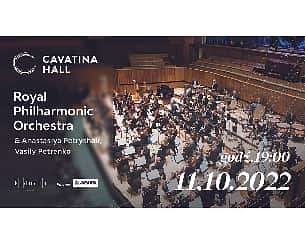 Bilety na koncert Royal Philharmonic Orchestra & Anastasiya Petryshak, Vasily Petrenko w Bielsku-Białej - 11-10-2022
