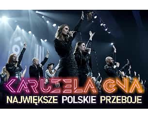 Bilety na koncert KARUZELA GNA - największe polskie przeboje w Katowicach - 12-11-2022