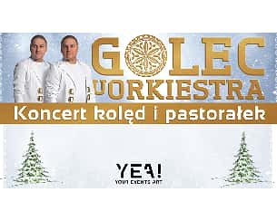 Bilety na koncert Golec uOrkiestra - Koncert kolęd i pastorałek w Koszalinie - 15-01-2023