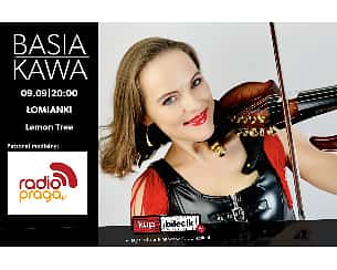 Bilety na koncert Basia Kawa - koncert Basia Kawa w Łomiankach - 09-09-2022