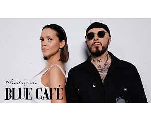 Bilety na koncert Blue Cafe - akustycznie w Gdyni - 25-10-2022
