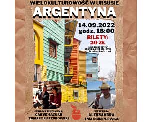 Bilety na koncert Wielokulturowość w Ursusie - Argentyna w Warszawie - 14-09-2022