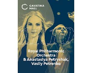 Bilety na koncert Royal Philharmonic Orchestra & Anastasiya Petryshak & Conductor: Vasily Petrenko w Bielsku-Białej - 11-10-2022