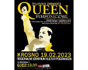 Bilety na koncert QUEEN SYMFONICZNIE powraca do KROSNA! w Krośnie - 19-02-2023