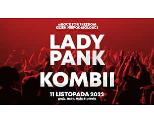 Bilety na koncert wRock for Freedom 2022 - Dzień Niepodległości: Lady Pank, Kombii we Wrocławiu - 11-11-2022