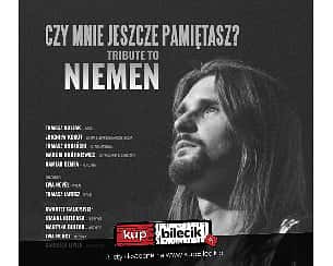 Bilety na koncert Czy mnie jeszcze pamiętasz? - Tribute to Niemen w Dębicy - 28-10-2022