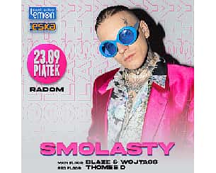 Bilety na koncert SMOLASTY w Radomiu - 23-09-2022