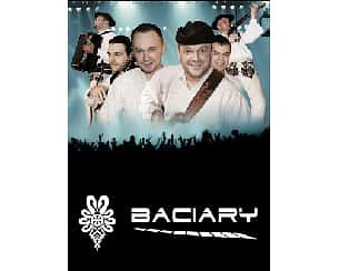Bilety na koncert Baciary w Tarnowskich Górach - 31-01-2020