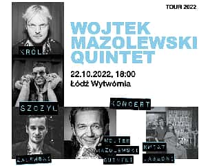 Bilety na koncert Wojtek Mazolewski Quintet Tour 2022 | Łódź - 22-10-2022