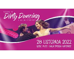 Bilety na koncert Tribute to Dirty Dancing live in concert w Ostrowie Wielkopolskim - 08-03-2023