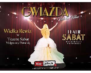 Bilety na koncert Gwiazda - Teatr Sabat - Przekrój polskiej piosenki na tle kariery Violetty Villas w Warszawie - 18-09-2021