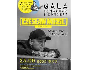 Bilety na koncert Gala finałowa z koncertem Czesława Mozila w Konstancinie-Jeziornie - 25-09-2022