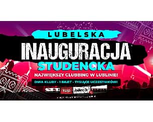 Bilety na koncert CLUBBING - LUBELSKA INAUGURACJA STUDENCKA w Lublinie - 27-09-2022