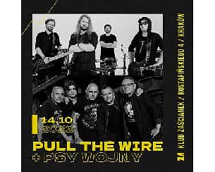 Bilety na koncert Pull The Wire + Psy Wojny w Krakowie - 14-10-2022