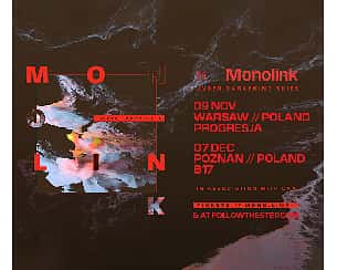 Bilety na koncert Monolink | B17 w Poznaniu - 07-12-2022
