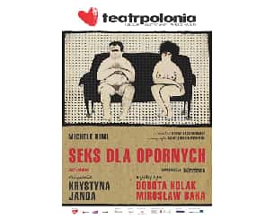 Bilety na spektakl SEKS DLA OPORNYCH - Warszawa - 12-12-2020
