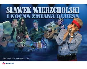 Bilety na koncert BLusowo 2022. Sławek Wierzcholski i Nocna Zmiana Bluesa oraz Joanna Pilarska z zespołem w Przeźmierowie - 29-10-2022