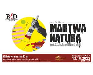 Bilety na spektakl MARTWA NATURA | NOWOGARD - 13-10-2022