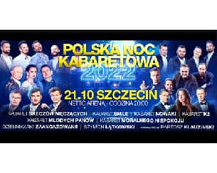 Bilety na spektakl Polska Noc Kabaretowa 2022 - uratujemy Twoje miasto - Szczecin - 21-10-2022