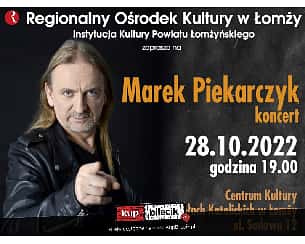 Bilety na koncert Marek Piekarczyk akustycznie zespołem w Łomży - 28-10-2022