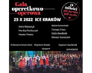 Bilety na koncert 
Gala Operetkowo-Operowa – O miłości pół żartem pół serio w Krakowie - 25-10-2022