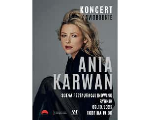 Bilety na koncert Ania Karwan - Swobodnie koncert w trio w Rybniku - 09-10-2022