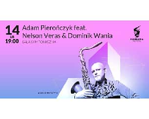 Bilety na koncert Adam Pierończyk feat. Nelson Veras & Dominik Wania w Szczecinie - 14-11-2022
