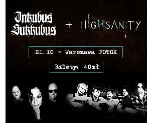 Bilety na koncert Inkubus Sukkubus + HighSanity, 21.10 || POTOK WWA w Warszawie - 21-10-2022