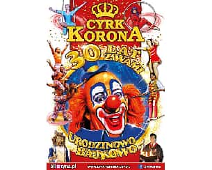 Bilety na koncert Cyrk Korona - Urodzinowo Bajkowo w Koszalinie - 07-10-2022