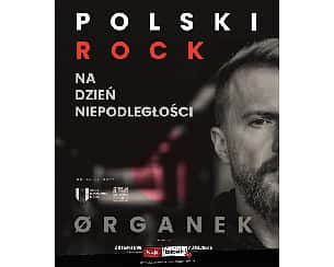 Bilety na koncert Ørganek - Polski Rock na Dzień Niepodległości w Krzeszowie - 11-11-2022