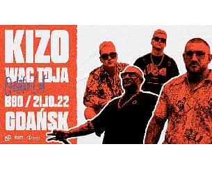 Bilety na koncert Kizo + Wac Toja - Ostatni lot w Gdańsku - 21-10-2022