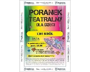 Bilety na koncert Poranek teatralny - Lwi król w Kozienicach - 16-10-2022