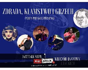Bilety na koncert Zdrada, kłamstwo i grzech - Wieczór jazzowy z Jackiem w Krakowie - 13-10-2022