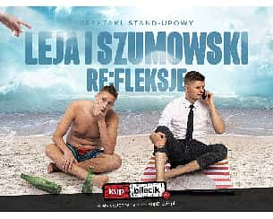 Bilety na kabaret Stand-up: Piotrek Szumowski i Michał Leja - RE:FLEKSJE w Radomiu - 10-10-2022