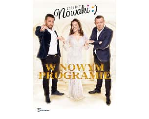 Bilety na kabaret Nowaki - W nowym programie w Oławie - 25-09-2022