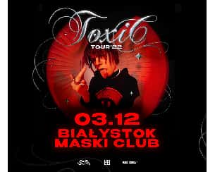Bilety na koncert Young Multi - Toxic Tour | Białystok - 03-12-2022
