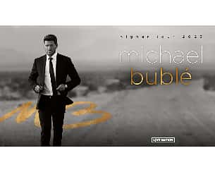 Bilety na koncert Michael Bublé w Krakowie - 10-02-2023