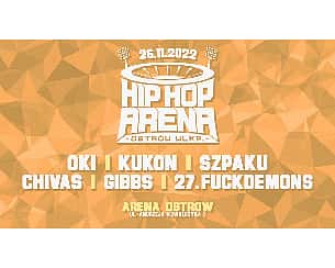 Bilety na Hip Hop Arena Festival Ostrów Wielkopolski