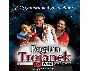 Bilety na koncert Z cyganami pod gwiazdami - Biesiada słowiańsko-cygańska na żywo z orkiestrą! w Koszalinie - 08-10-2022