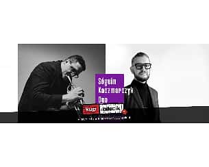 Bilety na koncert #StrefaJazz - Séguin/Kaczmarczyk Duo w Krakowie - 16-10-2022