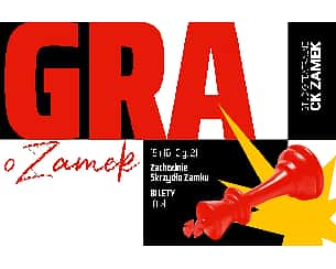 Bilety na spektakl Gra o Zamek  Spektakl Studia Teatralnego    - Poznań - 16-10-2022