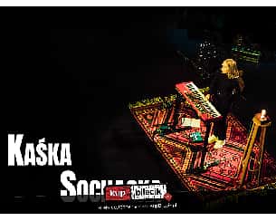 Bilety na koncert Kaśka Sochacka w Bydgoszczy - 11-12-2022