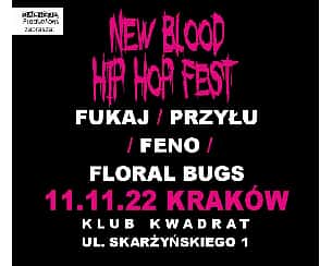 Bilety na koncert New Blood Hip Hop Fest | Kraków - 11-11-2022