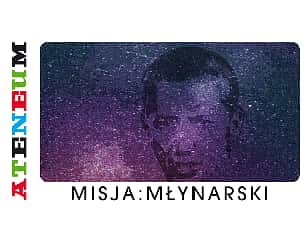 Bilety na spektakl Misja: Młynarski - Warszawa - 03-12-2022