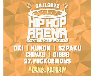 Bilety na koncert II edycja Hip Hop Arena Ostrów Wielkopolski - 26-11-2022