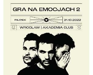 Bilety na koncert Filipek Gra na Emocjach - koncert premierowy we Wrocławiu - 21-10-2022