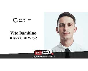 Bilety na koncert Vito Bambino & Meek Oh Why? w Bielsku-Białej - 30-10-2022