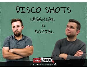 Bilety na kabaret Stand-up Shots - Karol Urbaniak & Kamil Kozieł w Warszawie - 20-10-2022