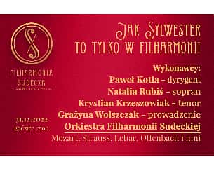 Bilety na koncert Jak Sylwester to tylko w Filharmonii   g. 20:00 w Wałbrzychu - 31-12-2022