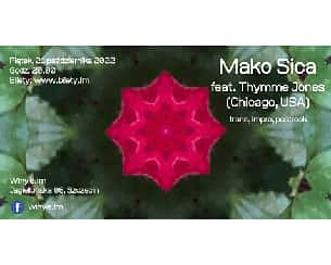 Bilety na koncert Mako Sica feat. Thymme Jones w Szczecinie - 21-10-2022